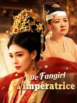 De fangirl à impératrice