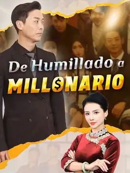 De Humillado a Millonario