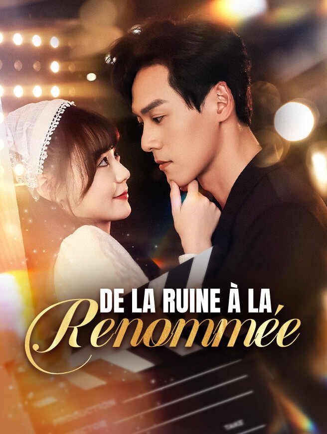 De la Ruine à la Renommée