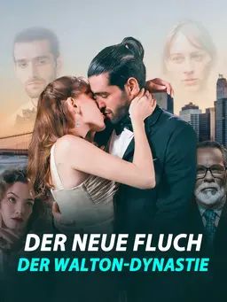 Der Neue Fluch der Walton-Dynastie