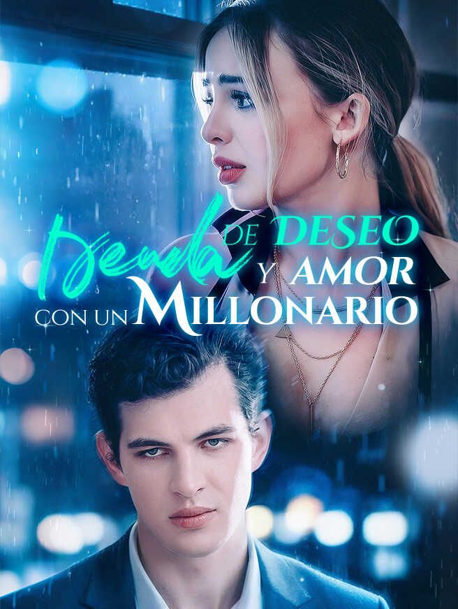 Deuda de deseo y amor con un millonario