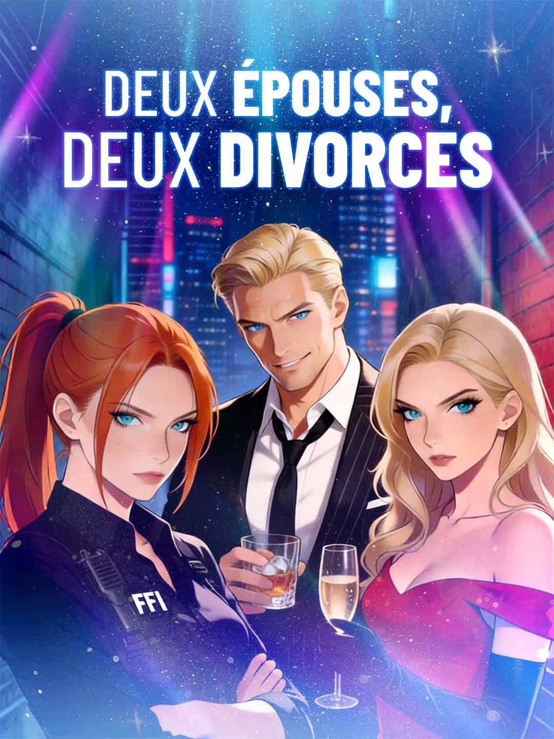 Deux épouses, deux divorces