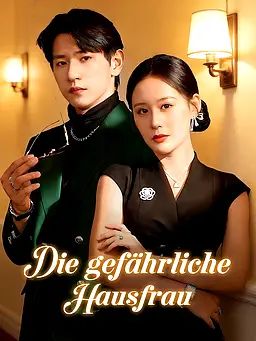 Die gefährliche Hausfrau