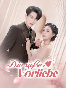 Die süße Vorliebe
