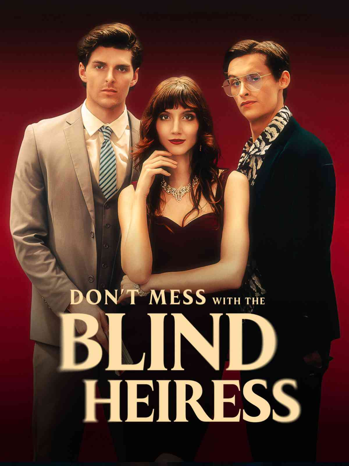 Don't Mess with the Blind Heiress