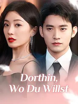Dorthin, Wo Du Willst