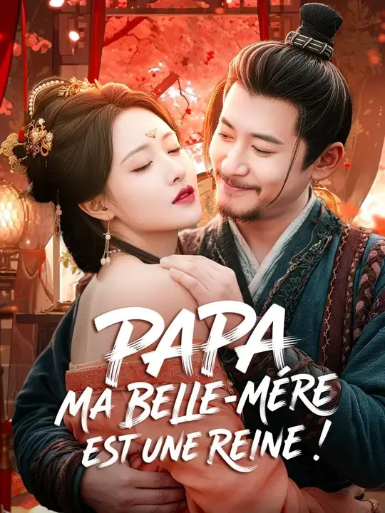 (Doublage) PAPA, MA BELLE-MÈRE EST UNE REINE !