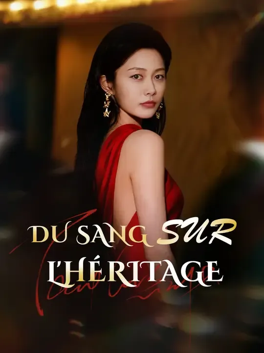 DU SANG SUR L'HÉRITAGE