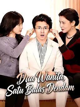 Dua Wanita, Satu Balas Dendam