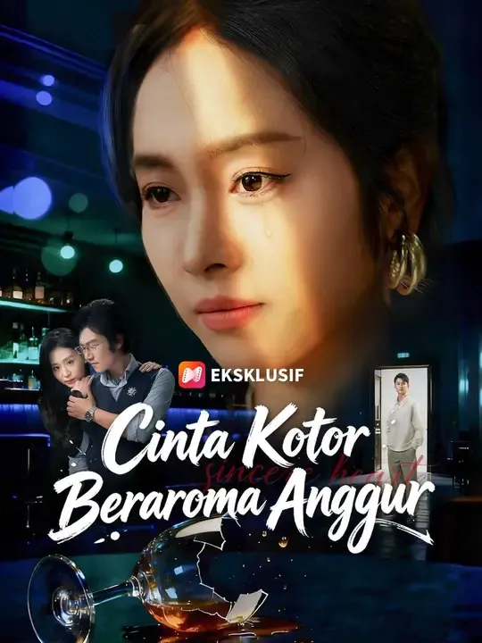 (Dubbing) Cinta Kotor Beraroma Anggur
