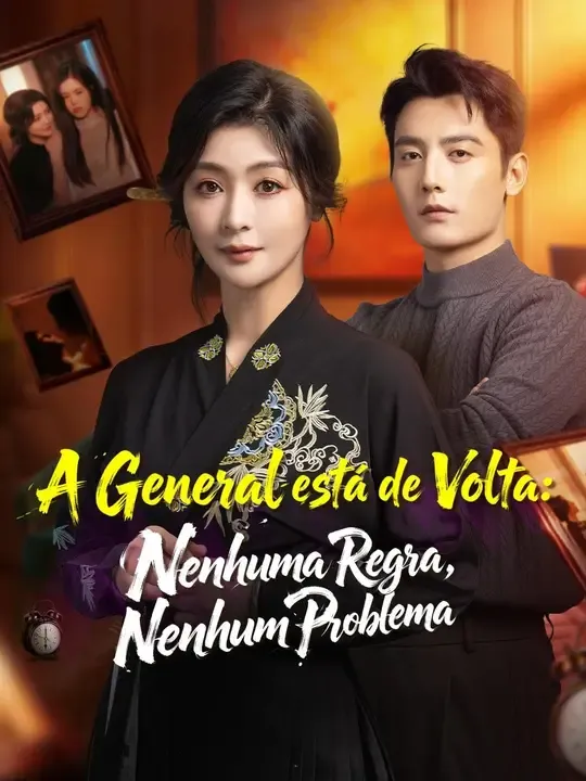 (Dublagem) A General está de Volta: Nenhuma Regra, Nenhum Problema