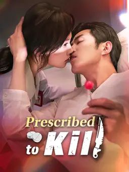 Poster Prescribed to Kill