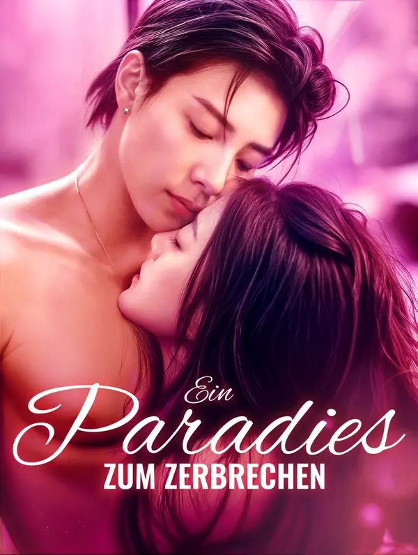 Ein Paradies zum Zerbrechen