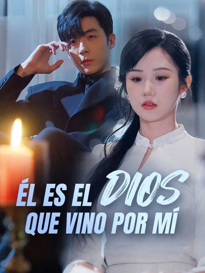 Él es el dios que vino por mí