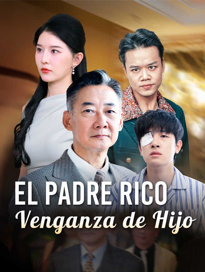 El Padre Rico, Venganza de Hijo