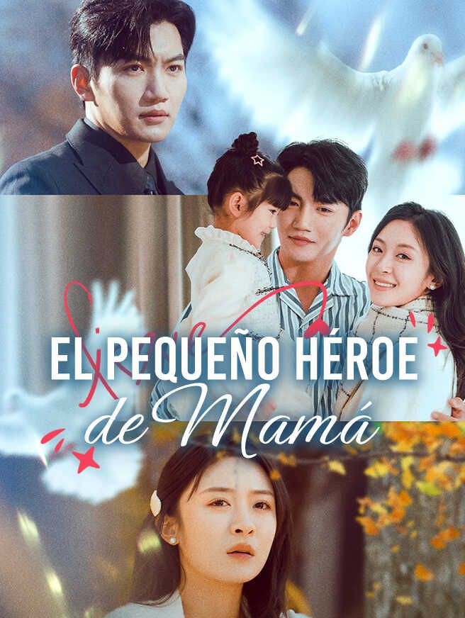 El Pequeño Héroe de Mamá