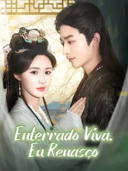Enterrado Viva, Eu Renasço