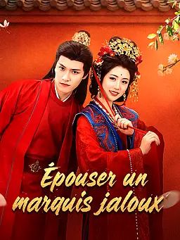 Épouser un marquis jaloux