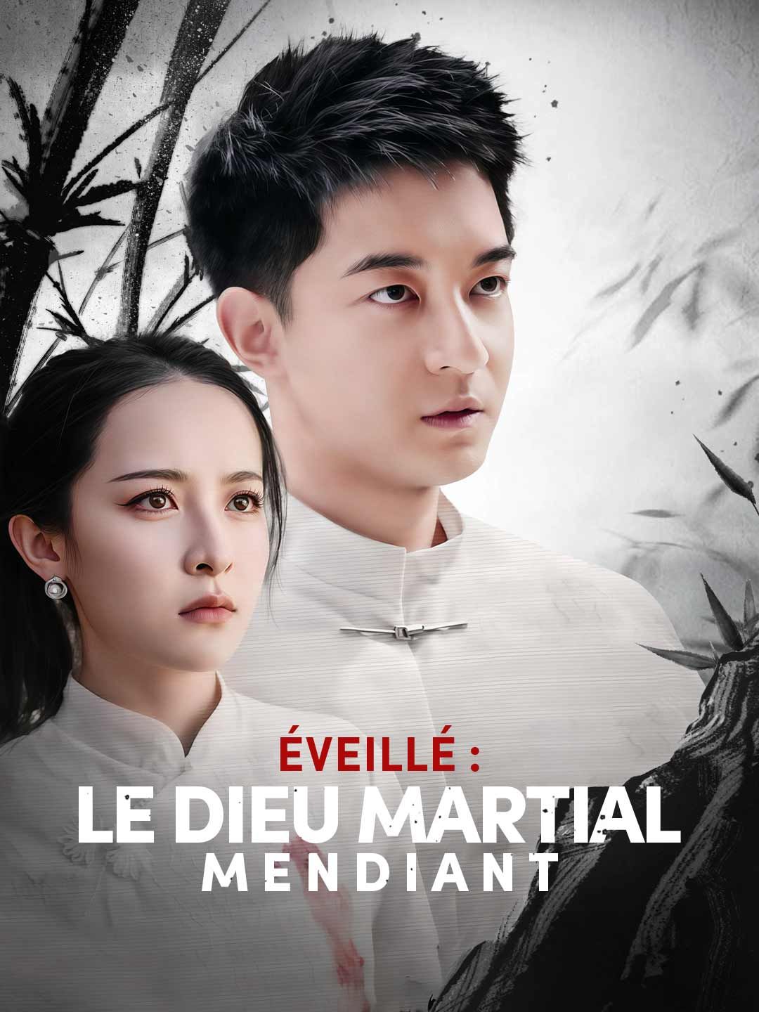 Éveillé : Le Dieu Martial Mendiant