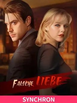 Falsche Liebe (Synchronisiert)