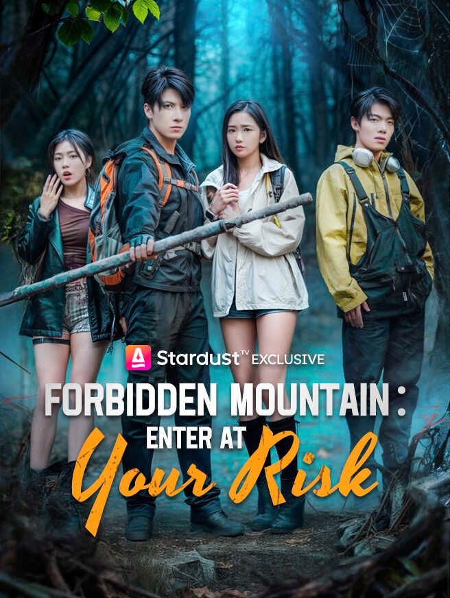 Forbidden Mountain: Enter at Your Risk