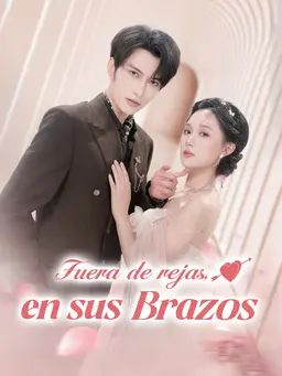 Fuera de rejas, en sus brazos