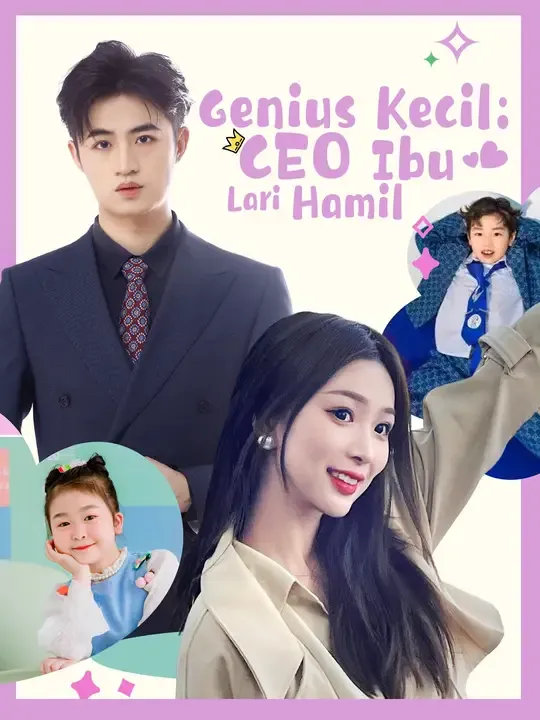 Genius Kecil: CEO Ibu Lari Hamil