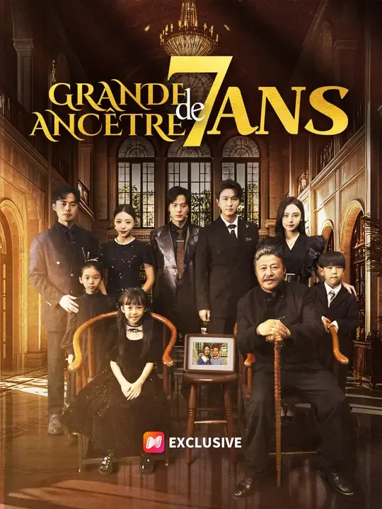 GRANDE ANCÊTRE DE 7 ANS