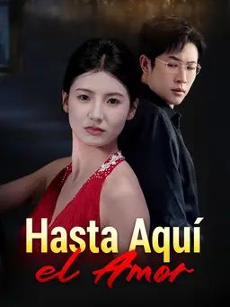 Hasta Aquí el Amor