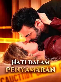 Hati dalam Penyamaran