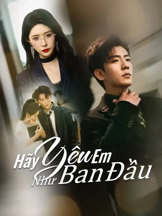 Hãy Yêu Em Như Ban Đầu