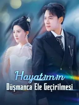 Hayatımın Düşmanca Ele Geçirilmesi
