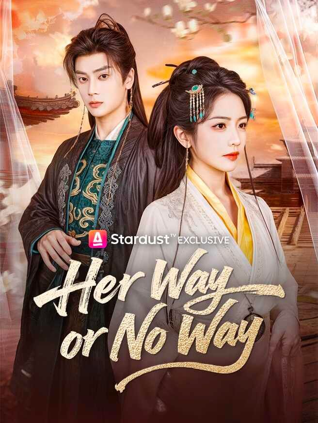 Her Way or No Way