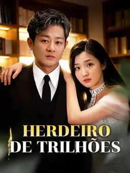 Herdeiro de Trilhões