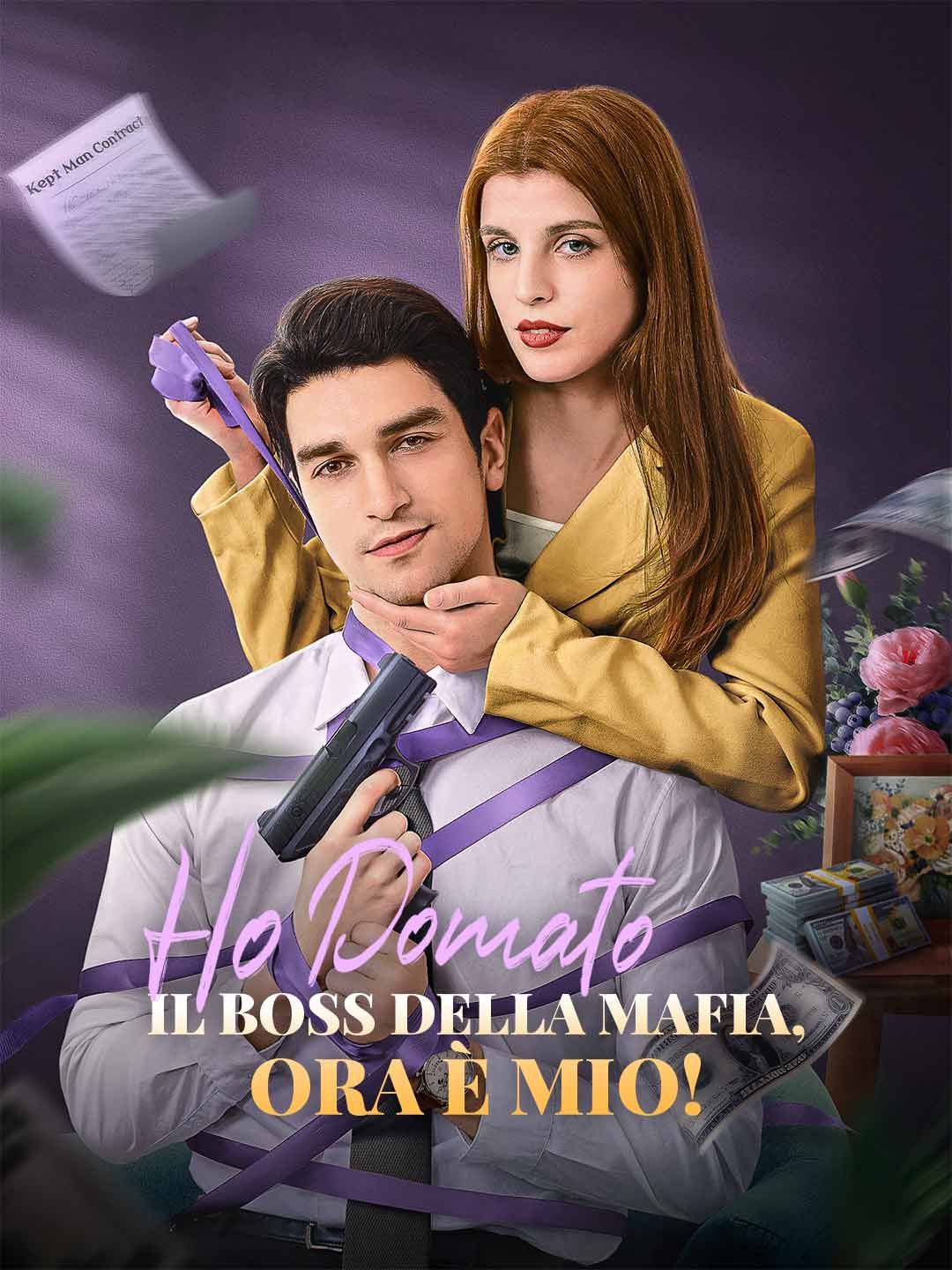 Ho domato il boss della mafia, ora è mio!
