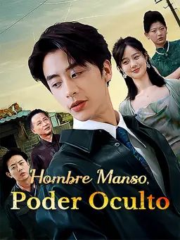 Hombre manso, poder oculto