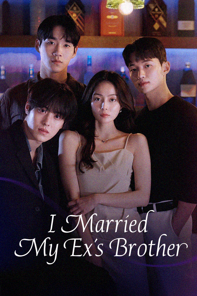 I Married My Ex's Brother