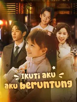 Ikuti aku, aku beruntung