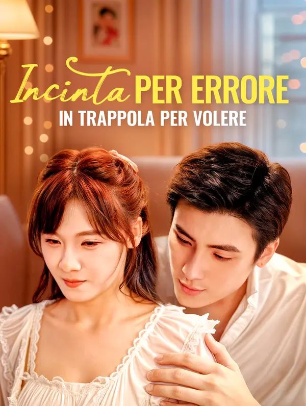 Incinta per Errore, in Trappola per Volere