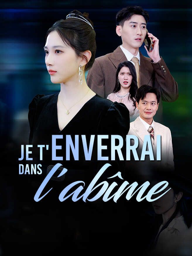 Je t'enverrai dans l'abîme