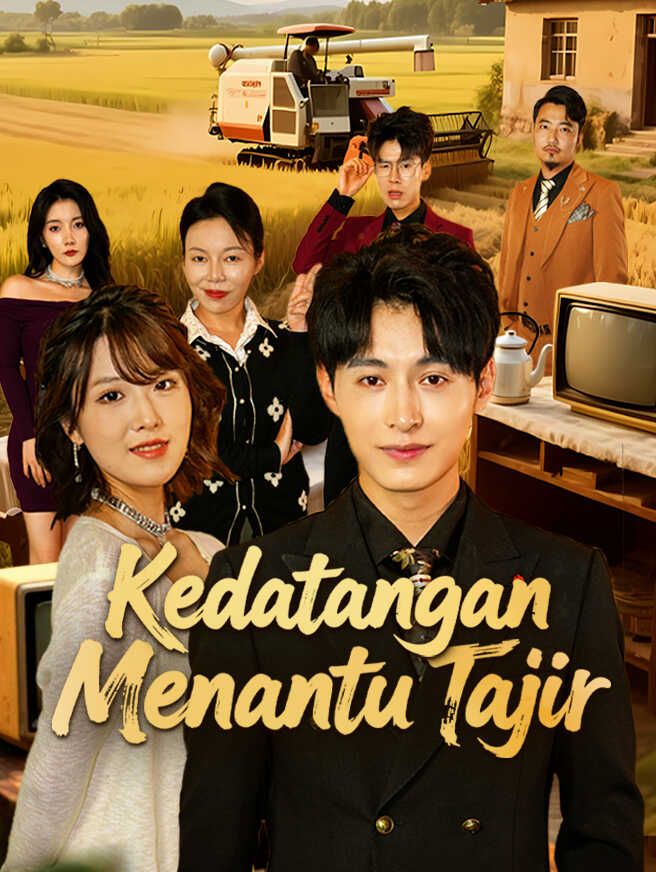 Kedatangan Menantu Tajir