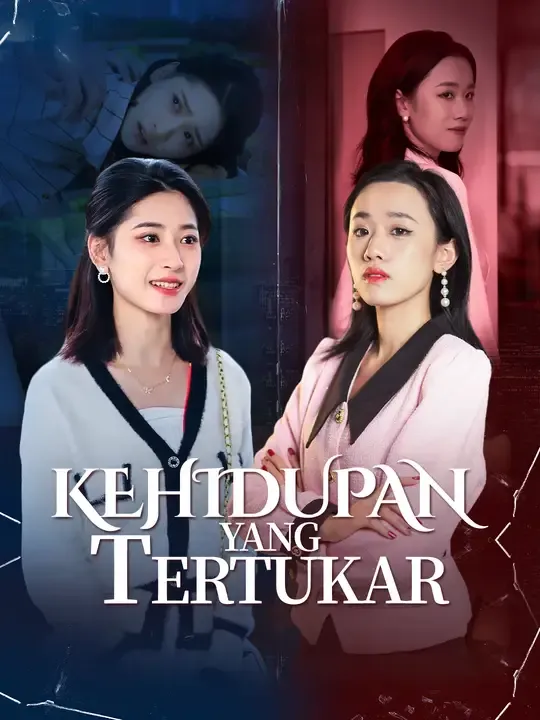 Kehidupan yang Tertukar