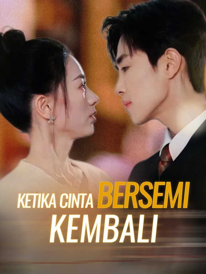 Ketika Cinta Bersemi Kembali