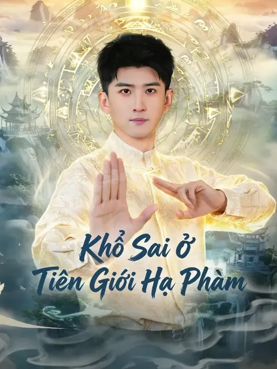 Khổ Sai Ở Tiên Giới Hạ Phàm