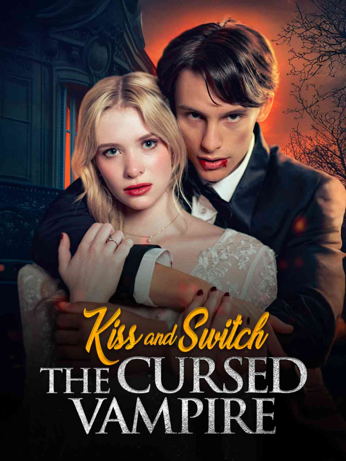 Kiss and Switch The Cursed Vampire