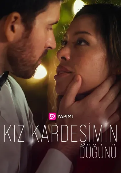 Kız Kardeşimin Düğünü