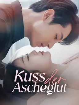 Kuss der Ascheglut