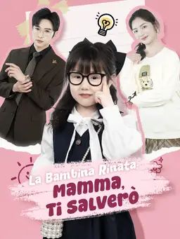 La Bambina Rinata: Mamma, Ti Salverò
