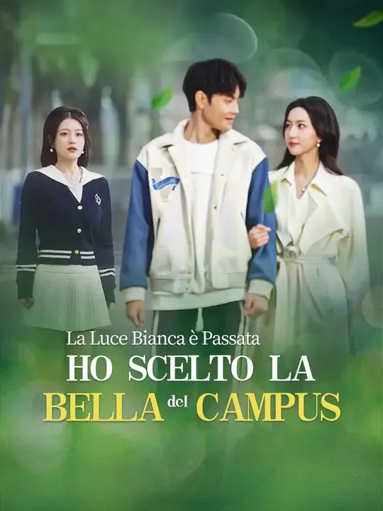 La Luce Bianca è Passata, Ho Scelto la Bella del Campus