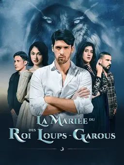 La Mariée du Roi des Loups-Garous
